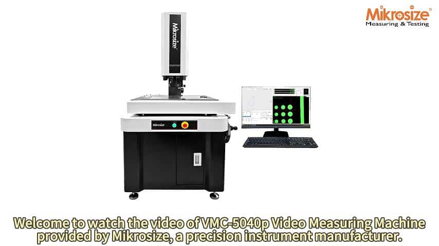 VMC-5040p Video Measuring Machine