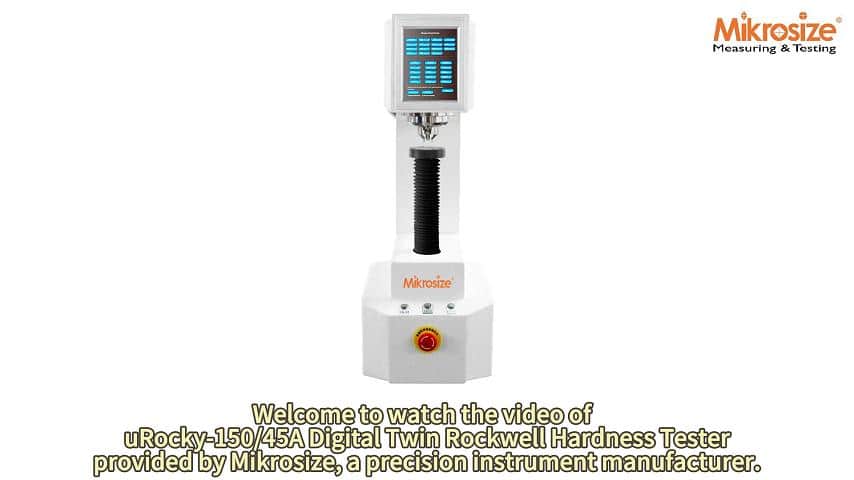 uRocky-150/45A Digital Twin Rockwell Hardness Tester