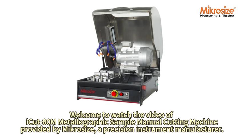 iCut-80M Metallographic Sample Manual Cutting Machine